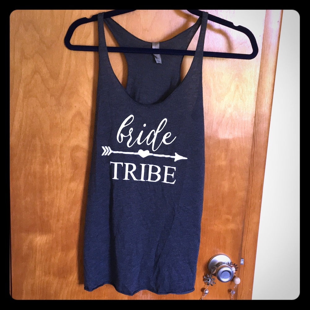 Bride Tribe tank top! Worn once (for two hours)!